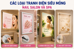 Các loại tranh điện siêu mỏng nail salon và spa được ưa chuộng nhất
