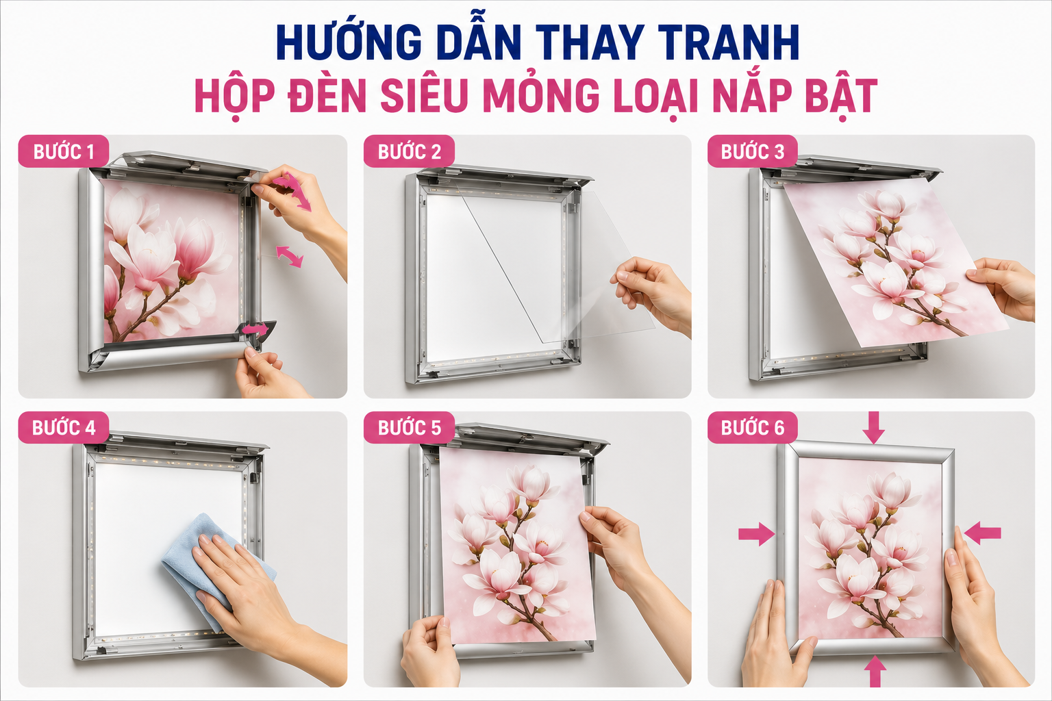 Hướng dẫn thay tranh hộp đèn siêu mỏng loại nắp bật